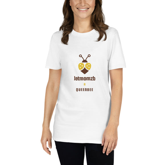 LETMOMZB A QUEEN BEE Short-Sleeve Unisex T-Shirt - Letmomzb.com
