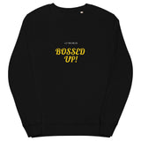 BOSSED UP Unisex organic sweatshirt - Letmomzb.com