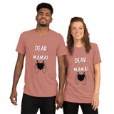 DEAR MAMA Short sleeve t-shirt - Letmomzb.com