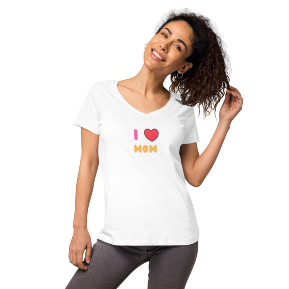 I LOVE MOM Women’s fitted v-neck t-shirt - Letmomzb.com