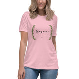 ON MY MOMA Women's Relaxed T-Shirt - Letmomzb.com